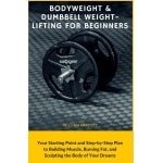 Bodyweight en Krachttraining Gids - Bouw Spieren, Verbrand Vet - Beginners