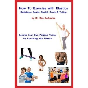 Handboek Krachttraining met Elastieken: Oefeningen met Weerstandsbanden en Trainingselastiek