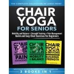 Stoeloefeningen voor Senioren 3 in 1 | Mobiel en Stevig met Yoga, Krachttraining en Pijnbestrijding | Voor Beginners