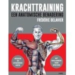 Anatomie en Techniek Krachttraining: Spiergids voor Beginners en Gevorderden