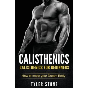 Calisthenics voor Beginners: Krachttraining met Je Eigen Lichaamsgewicht voor Spieropbouw en Fitheid